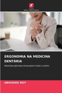 ERGONOMIA NA MEDICINA DENTÁRIA