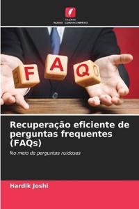 Recuperação eficiente de perguntas frequentes (FAQs)