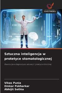 Sztuczna inteligencja w protetyce stomatologicznej
