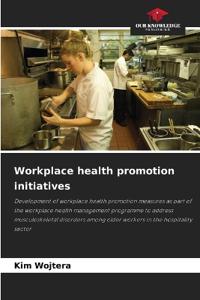 Workplace health promotion initiatives