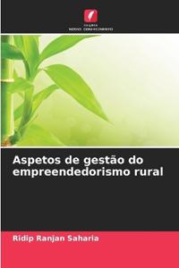 Aspetos de gestão do empreendedorismo rural