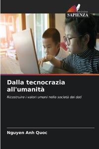 Dalla tecnocrazia all'umanità