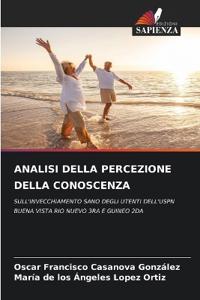 ANALISI DELLA PERCEZIONE DELLA CONOSCENZA