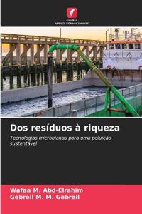 Dos resíduos à riqueza