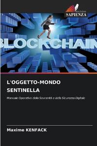 L'Oggetto-Mondo Sentinella