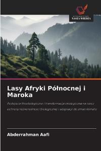 Lasy Afryki Pó¿nocnej i Maroka