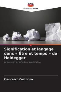 Signification et langage dans Être et temps de Heidegger
