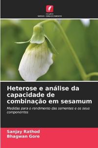 Heterose e análise da capacidade de combinação em sesamum
