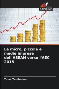Le micro, piccole e medie imprese dell'ASEAN verso l'AEC 2015