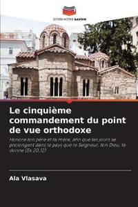 Le cinquième commandement du point de vue orthodoxe