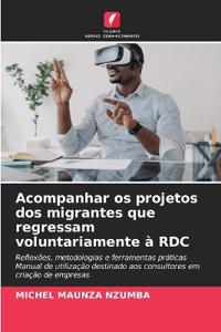 Acompanhar os projetos dos migrantes que regressam voluntariamente à RDC
