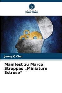 Manifest zu Marco Stroppas "Miniature Estrose"