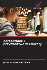 Zarządzanie i przywództwo w edukacji