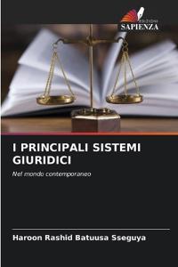 I PRINCIPALI SISTEMI GIURIDICI