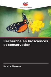 Recherche en biosciences et conservation