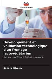Développement et validation technologique d'un fromage lactovégétarien