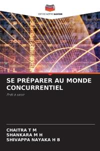 SE PRÉPARER AU MONDE CONCURRENTIEL