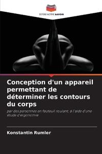 Conception d'un appareil permettant de déterminer les contours du corps