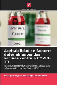 Aceitabilidade e factores determinantes das vacinas contra a COVID-19