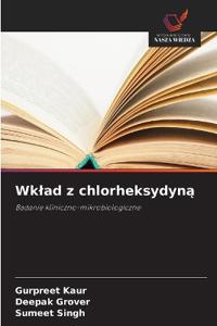 Wklad z chlorheksydyną