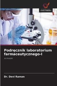 Podręcznik laboratorium farmaceutycznego-I