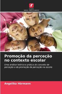 Promoção da perceção no contexto escolar