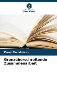 Grenzüberschreitende Zusammenarbeit