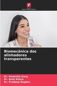 Biomecânica dos alinhadores transparentes