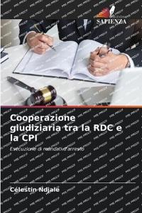 Cooperazione giudiziaria tra la RDC e la CPI
