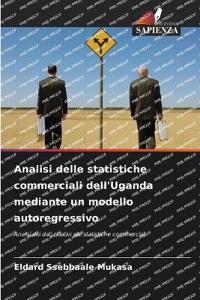 Analisi delle statistiche commerciali dell'Uganda mediante un modello autoregressivo