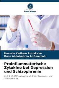 Proinflammatorische Zytokine bei Depression und Schizophrenie