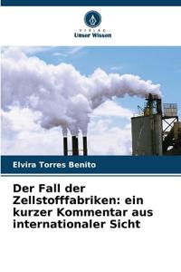 Der Fall der Zellstofffabriken
