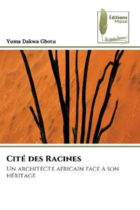 Cité des Racines
