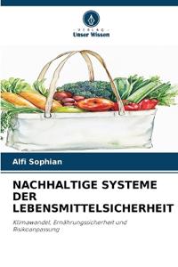 NACHHALTIGE SYSTEME DER LEBENSMITTELSICHERHEIT