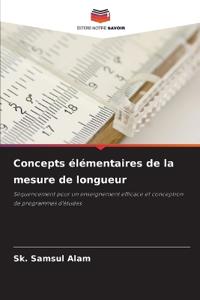 Concepts élémentaires de la mesure de longueur
