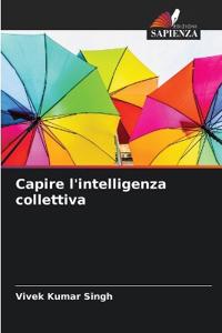 Capire l'intelligenza collettiva