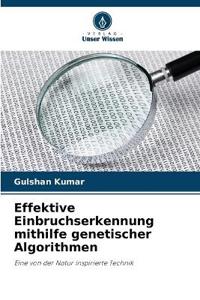 Effektive Einbruchserkennung mithilfe genetischer Algorithmen