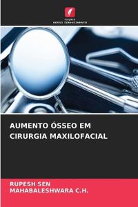 Aumento Ósseo Em Cirurgia Maxilofacial