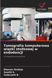 Tomografia komputerowa wiązki stożkowej w endodoncji