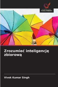 Zrozumiec inteligencję zbiorową