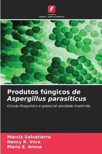Produtos fúngicos de Aspergillus parasiticus