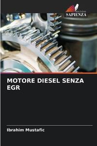 MOTORE DIESEL SENZA EGR