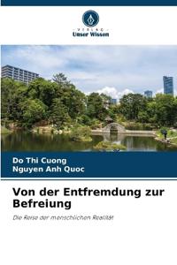 Von der Entfremdung zur Befreiung