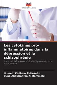 Les cytokines pro-inflammatoires dans la dépression et la schizophrénie
