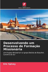 Desenvolvendo um Processo de Formação Missionária