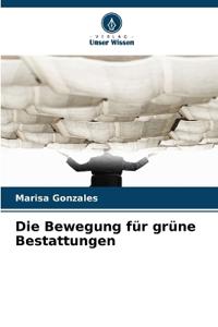 Die Bewegung für grüne Bestattungen