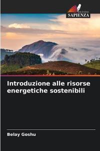 Introduzione alle risorse energetiche sostenibili