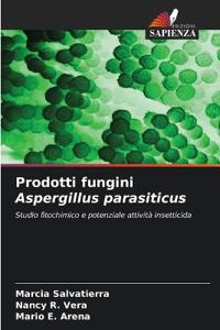 Prodotti fungini Aspergillus parasiticus