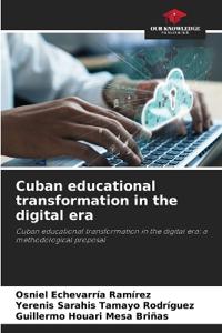 Cuban educational transformation in the digital era