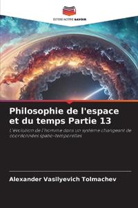 Philosophie de l'espace et du temps Partie 13